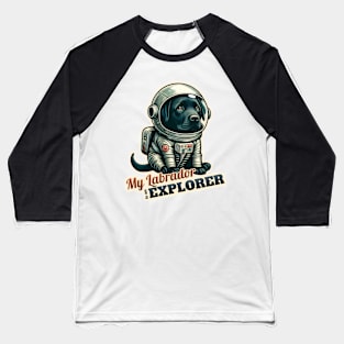 Astronaut Labrador Retriever Baseball T-Shirt